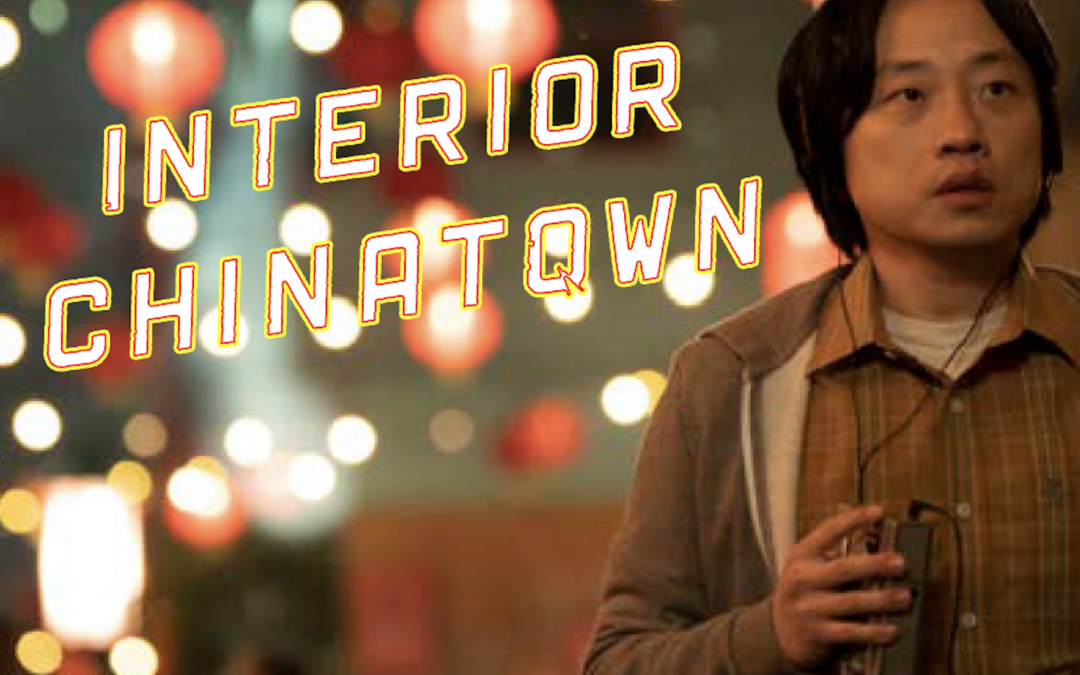 Interior Chinatown [Hulu]